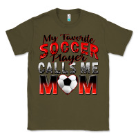 Army Green my favorite soccer player calls me mom Classic Tee - Zillion Design Studio