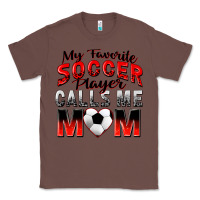 Chestnut my favorite soccer player calls me mom Classic Tee - Zillion Design Studio