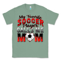 Sage my favorite soccer player calls me mom Classic Tee - Zillion Design Studio
