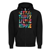 Black stay trippy little hippie Zipper Hoodie - Zillion Design Studio