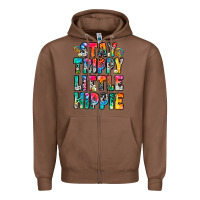 Chestnut stay trippy little hippie Zipper Hoodie - Zillion Design Studio