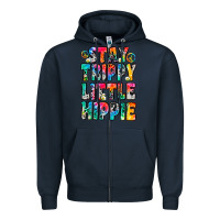Navy stay trippy little hippie Zipper Hoodie - Zillion Design Studio