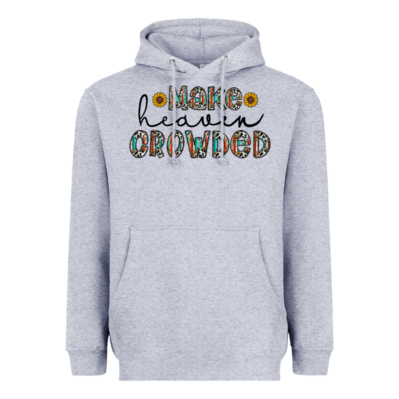Make Heaven Crowded Heavyweight Hoodie by CowhideDigitalArt | Teevron