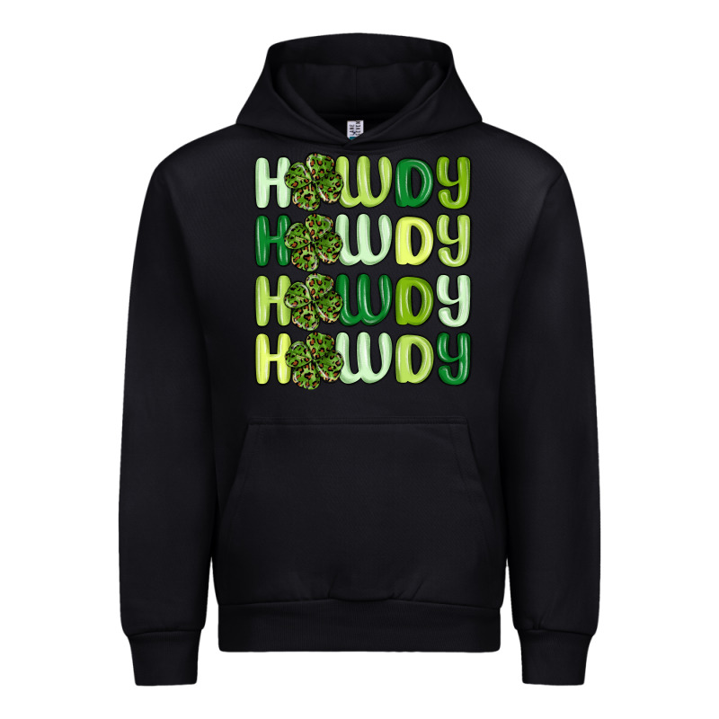 Howdy St Patrick S Day Urban Hoodie by MaliasSmallBusiness | Teevron