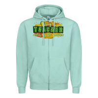 Seafoam being a teacher makes my life complete Zipper Hoodie - texasbilliewilder