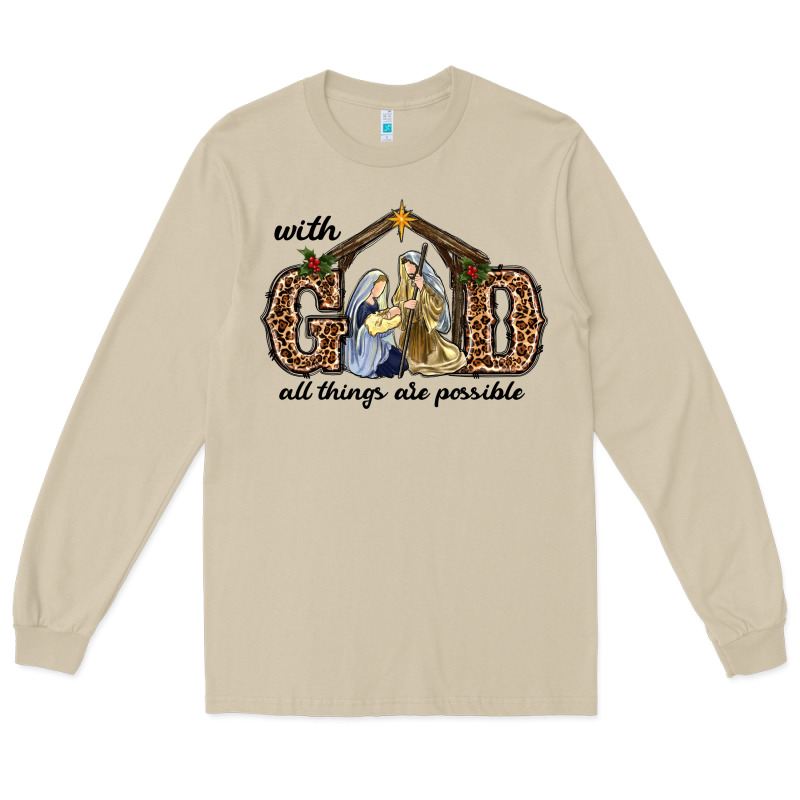 With God All Things Are Possible Long Sleeve Tee by RanaPortraitStore | Teevron