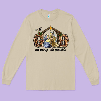 Long Sleeve Tee With God All Things Are Possible