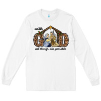 White With God All Things Are Possible Long Sleeve Tee - RanaPortraitStore
