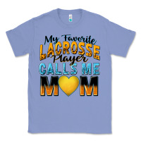 My Favorite Lacrosse Player Calls Me Mom Classic Tee | Teevron