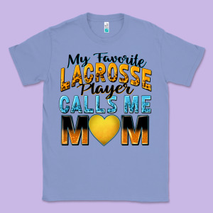 My Favorite Lacrosse Player Calls Me Mom Classic Tee Designed By Zillion Design Studio