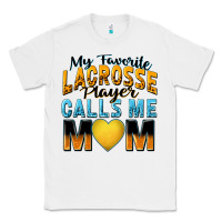 White my favorite lacrosse player calls me mom Classic Tee - Zillion Design Studio
