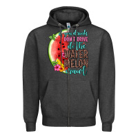 Charcoal Heather if you drink don t drive do the watermelon crawl Zipper Hoodie - Zillion Design Studio