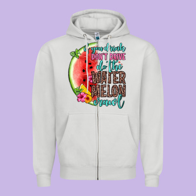 If You Drink Don T Drive Do The Watermelon Crawl Zipper Hoodie Designed By Zillion Design Studio