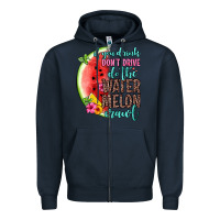 Navy if you drink don t drive do the watermelon crawl Zipper Hoodie - Zillion Design Studio