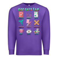 Nurse God Says I Am  Nurse Elements Premium Sweatshirt | Teevron