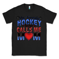 Black my favorite hockey player calls me mom Classic Tee - Zillion Design Studio