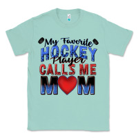 Seafoam my favorite hockey player calls me mom Classic Tee - Zillion Design Studio