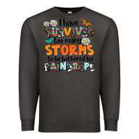 Smoke i have survived to may storms to be bothered by ra Premium Sweatshirt - AdoDesignShop