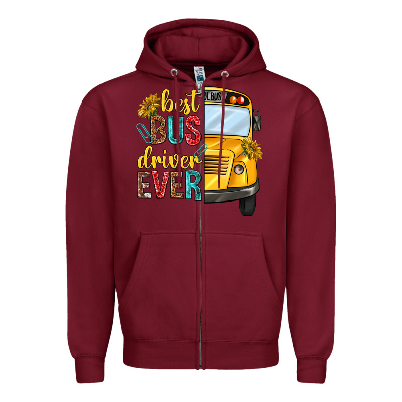 Best Bus Driver Ever Zipper Hoodie by texasbilliewilder | Teevron