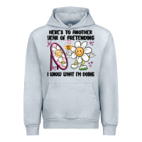 Here's To Another Year Of Pretending I Know What I Urban Hoodie | Teevron