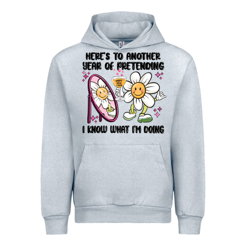 Here's To Another Year Of Pretending I Know What I Urban Hoodie by MaliasSmallBusiness | Teevron