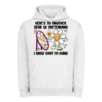 Pigment Lunar Rock here's to another year of pretending i know what i Urban Hoodie - MaliasSmallBusiness
