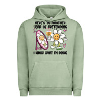 Pigment Oil Green here's to another year of pretending i know what i Urban Hoodie - MaliasSmallBusiness