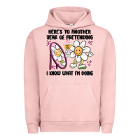 Pigment Salmon here's to another year of pretending i know what i Urban Hoodie - MaliasSmallBusiness