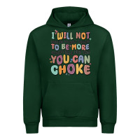Forest Green i will not water myself down to be more digestible Urban Hoodie - MaliasSmallBusiness