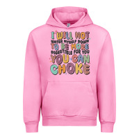 Fuchsia Pink i will not water myself down to be more digestible Urban Hoodie - MaliasSmallBusiness