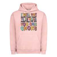 Pigment Salmon i will not water myself down to be more digestible Urban Hoodie - MaliasSmallBusiness