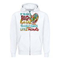 White big heart to help shape little minds tbw Zipper Hoodie - texasbilliewilder