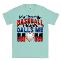 Seafoam my favorite baseball player calls me mom Classic Tee - Zillion Design Studio