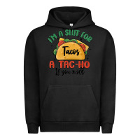 Pigment Black i'm a slut for tacos a tac ho if you will Urban Hoodie - MaliasSmallBusiness