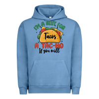 Pigment Pebble Blue i'm a slut for tacos a tac ho if you will Urban Hoodie - MaliasSmallBusiness