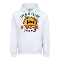 White i'm a slut for tacos a tac ho if you will Urban Hoodie - MaliasSmallBusiness