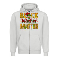 Dove Grey black teacher matter Zipper Hoodie - texasbilliewilder