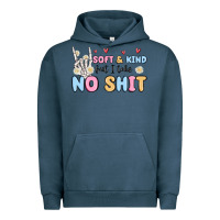 Pigment Midnight Navy soft and kind but i take no shit Urban Hoodie - MaliasSmallBusiness
