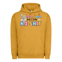 Pigment Peanut Butter soft and kind but i take no shit Urban Hoodie - MaliasSmallBusiness