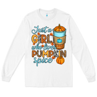 White Just a girl who loves pumpkin spice Long Sleeve Tee - RanaPortraitStore