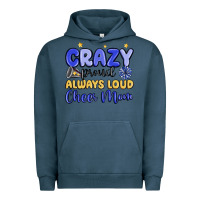Crazy Proud Always Loud Cheer Mom Urban Hoodie | Teevron