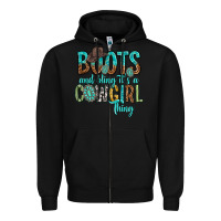 Black boots and bling its a cowgirl thing Zipper Hoodie - texasbilliewilder