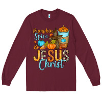 Burgundy Pumpkin spice and Jesus Christ Long Sleeve Tee - RanaPortraitStore