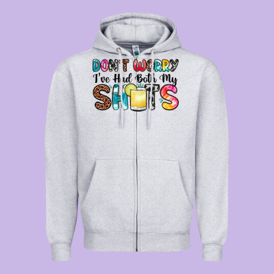 Don T Worry I Ve Had Both My Shots Zipper Hoodie Designed By Zillion Design Studio