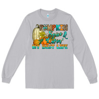 Pumpkin Spice And Livin' My Best Life Long Sleeve Tee | Teevron