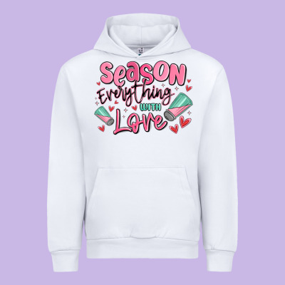 Season Everything With Love Urban Hoodie Designed By Maliassmallbusiness