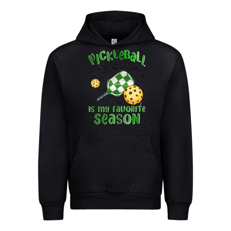 Pickleball Is My Favorite Season Urban Hoodie by MaliasSmallBusiness | Teevron