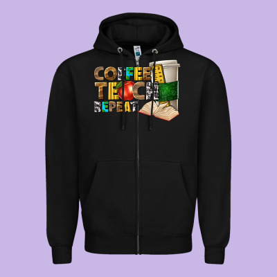 Coffee Teach Repeat Zipper Hoodie Designed By Texasbilliewilder
