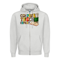 Dove Grey coffee teach repeat Zipper Hoodie - texasbilliewilder