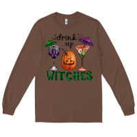 Chestnut Drink Up Witches Halloween Long Sleeve Tee - RanaPortraitStore